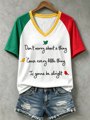 Women's Every Little Thing Is Gonna Be All Right T-Shirt