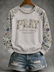 Women’s 'Pray Without Ceasing' Printed Casual Sweatshirt