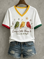 Women's Every Little Thing Is Gonna Be All Right T-shirt