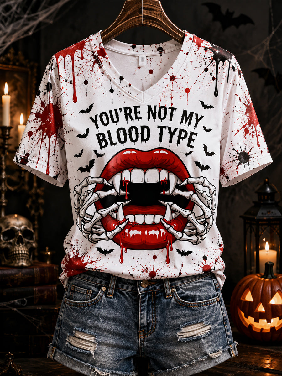 Women's Funny Halloween You're Not My Blood Type Bloodstain Print Casual V-Neck Tee