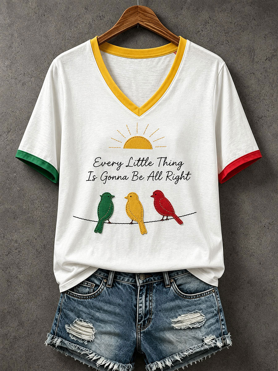 Women's Every Little Thing Is Gonna Be All Right T-Shirt