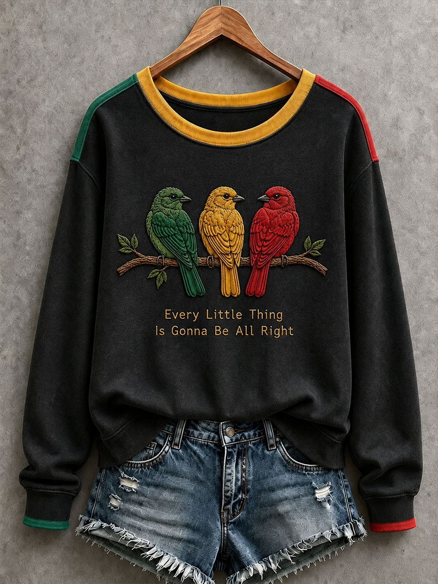 Women's Every Little Thing Is Gonna Be All Right Sweatshirt