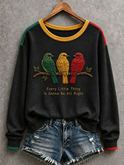 Women's Every Little Thing Is Gonna Be All Right Sweatshirt