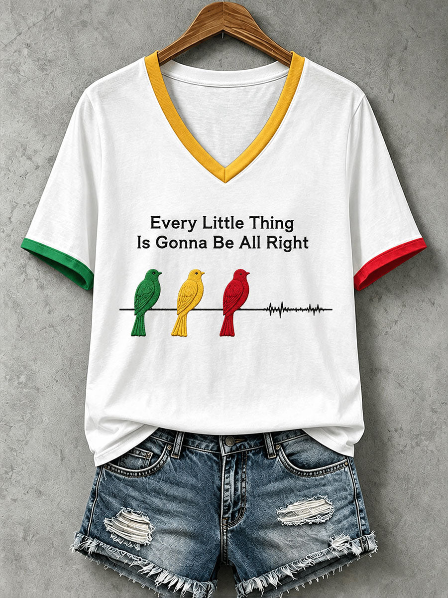 Women's Every Little Thing Is Gonna Be All Right  T-shirt