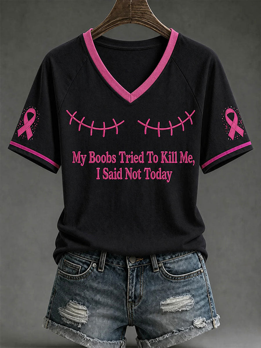 Women's My Boods Tried To Kill Me I Said Not Today V-neck T-shirt