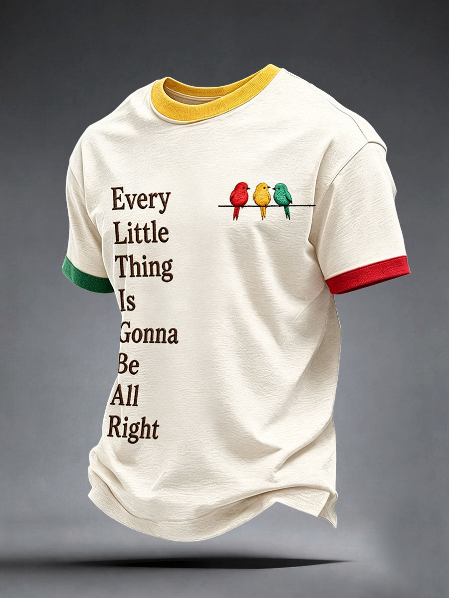 Men's Every Little Thing Is Gonna Be All Right  T-shirt