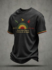 Men's Every Little Thing Is Gonna Be All Right T-shirt