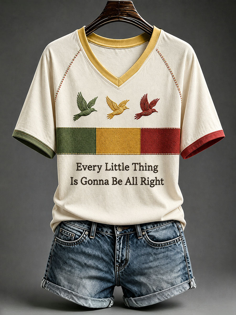 Women's Every Little Thing Is Gonna Be All Right T-Shirt