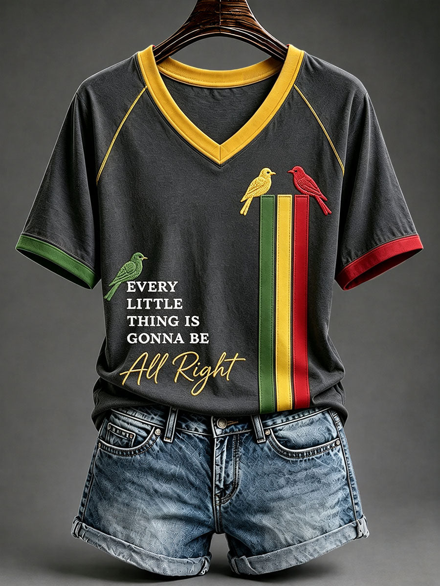Women's Every Little Thing Is Gonna Be All Right T-Shirt