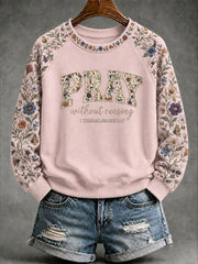 Women’s 'Pray Without Ceasing' Printed Casual Sweatshirt